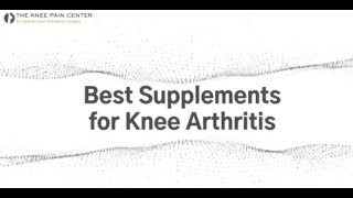 Best Supplements for Knee Arthritis