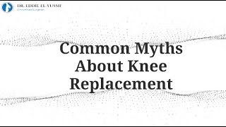 Common Myths About Knee Replacement