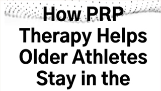 How PRP Therapy Helps Older Athletes Stay in the Game Longer